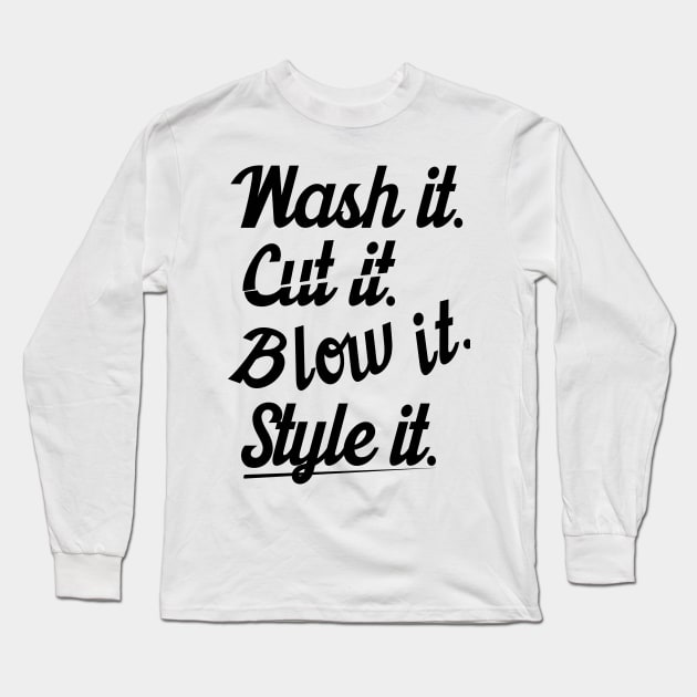 Cut it wash it style it (black) Long Sleeve T-Shirt by nektarinchen